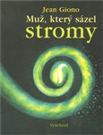 Muž, který sázel stromy - obálka