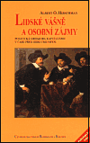Obálka titulu Lidské vášně a osobní zájmy