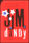 Levně Jim Dandy. Hladovějící tlouštík - William Saroyan
