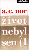 Kniha Život nebyl sen (1