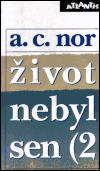Život nebyl sen (1