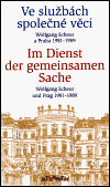 Levně Ve službách společné věci - Im Dienst der gemeinsamen Sache. Wolfgang Scheur a Praha 1981-1989