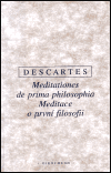 Meditace o první filosofii: Meditationes de prima philosophia - René Descartes