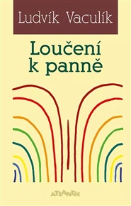 Loučení k panně - Ludvík Vaculík