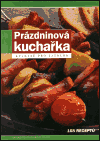 Prázdninová kuchařka: Kuchyně pro každého