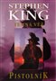 Temná věž I. - Pistolník