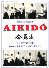 Aikidó - průvodce pro žáky i učitele - Zdenko Reguli