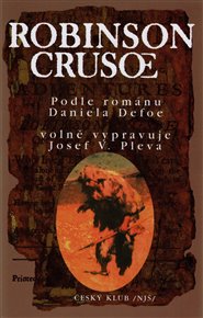 Robinson Crusoe - Josef V. Pleva
