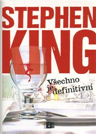 Všechno je definitivní - Stephen King