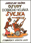 Osudy dobrého vojáka Švejka: s obrázky Josefa Lady - Jaroslav Hašek