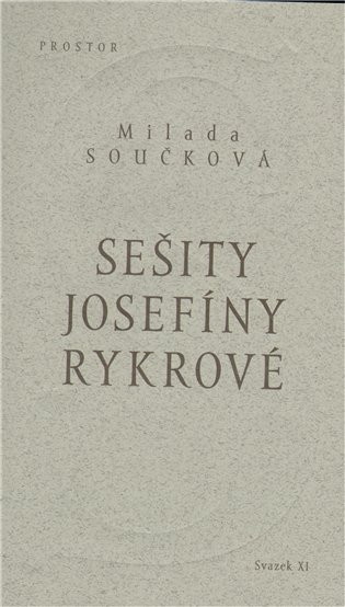 Sešity Josefíny Rykrové - Milada Součková