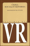 Levně Česká sociální reforma. sociologická studie - Vladimír Rys