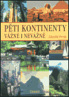 Kniha Pěti kontinenty vážně i nevážně