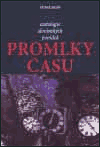 Levně Promlky času. Antologie slovinských povídek