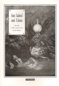 Ani labuť ani Lůna - sborník k 100.výroč