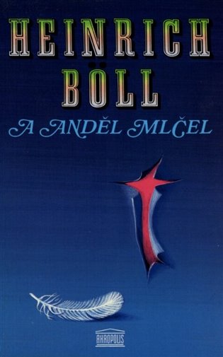 A anděl mlčel - Heinrich Böll