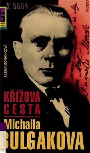 Křížová cesta Michaila Bulgakova - 