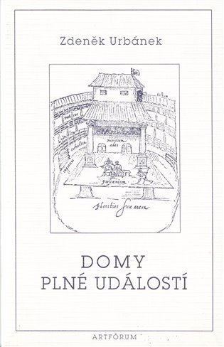 Domy plné událostí - Zdeněk Urbánek