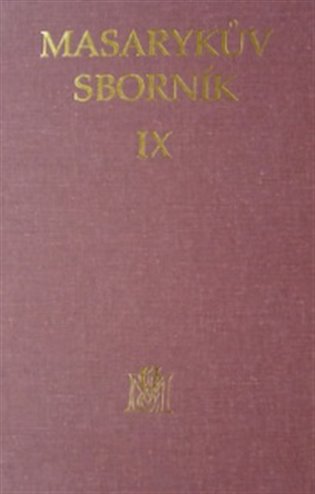 Masarykův sborník IX. - 
