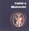 Umění a mistrovství/Pražská malí