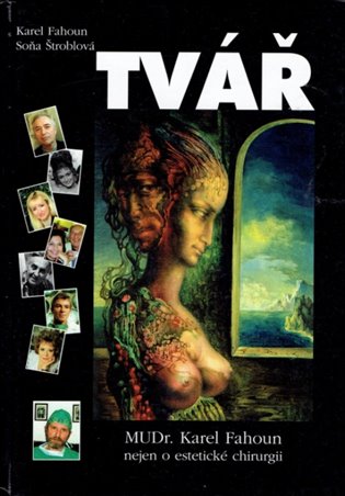 Tvář - Karel Fahoun, Soňa Štroblová