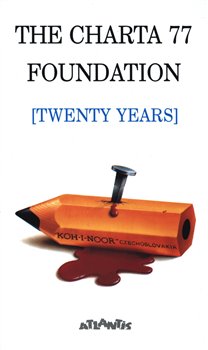 Levně The Charta 77 Foundation (twenty years)