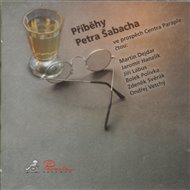 Příběhy Petra Šabacha - Petr Šabach