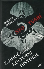 Sto tváří z jihočeské kulturní historie - Dagmar Blümová