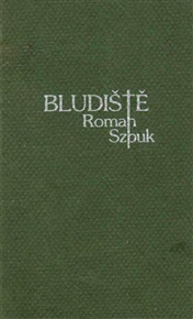 Bludiště - Roman Szpuk