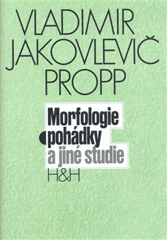 Levně Morfologie pohádky a jiné studie - Vladimir Jakovl Propp