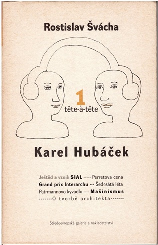 Tete-a-tete 1-Švácha/Hubáček - Martin Hubáček