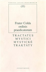 Tractatus mystici / Mystické traktáty -  Colda