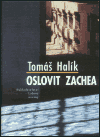Oslovit Zachea - Tomáš Halík
