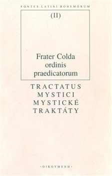 Tractatus mystici / Mystické traktáty koupíte na Kosmas.cz