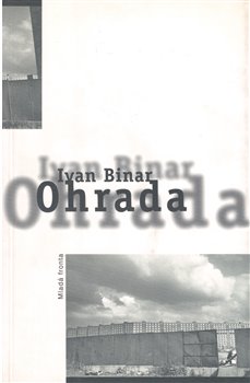 Levně Ohrada - Ivan Binar