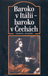 Baroko v Itálii - baroko v Čechách: setkávání osobností, idejí a uměleckých forem