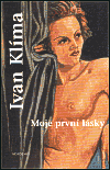 Moje první lásky - Ivan Klíma