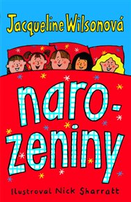 Narozeniny - Jacqueline Wilsonová