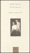 Levně Druhý proces. Kafkovy dopisy Felici - Elias Canetti