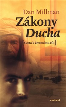 Levně Zákony ducha. Cesta k životnímu cíli - Dan Millman