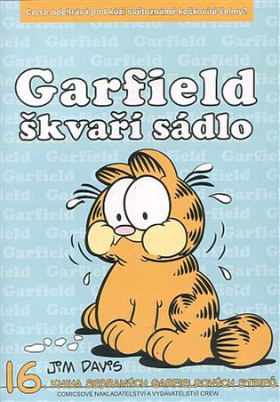 Garfield 16: Škvaří sádlo - Jim Davis