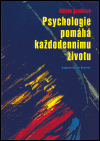 Levně Psychologie pomáhá každodennímu životu - Miluše Soudková