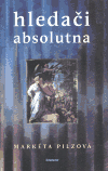 Kniha Hledači absolutna
