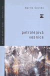 Levně Petrolejová vesnice - Martin Švanda