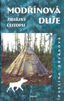 Kniha Modřínová duše. Sibiřský cestopis