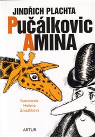 Pučálkovic Amina: humoristická povídka - Jindřich Plachta