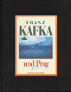 Franz Kafka und Prag koupíte na Kosmas.cz