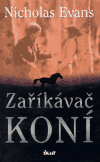 Zaříkávač koní - Nicholas Evans