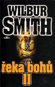 Řeka bohů II - Wilbur Smith