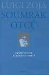 Soumrak otců: Archetyp otce a dějiny otcovství
